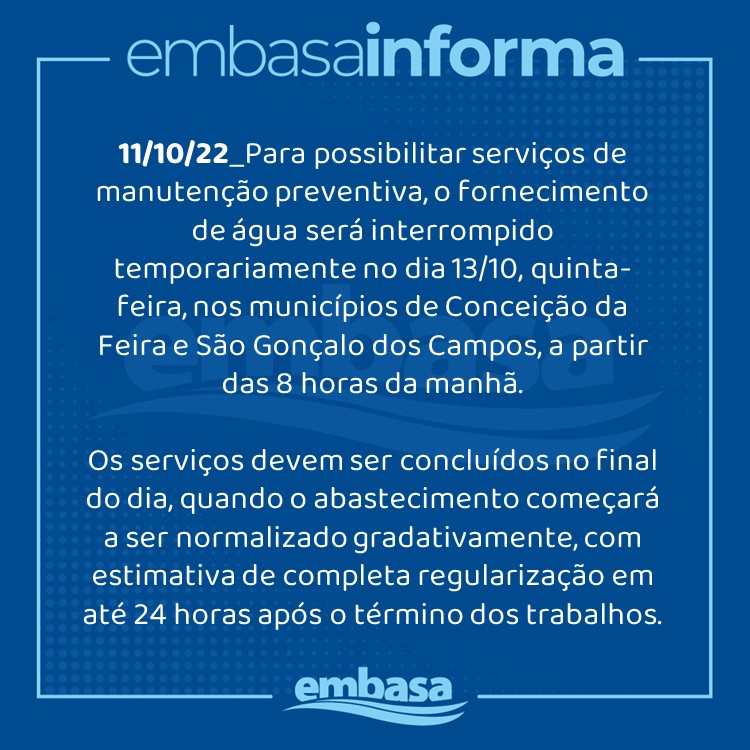 Embasa suspenderá temporariamente o abatecimento na quinta (13) em Conceição da Feira e São Gonçalo dos Campos
